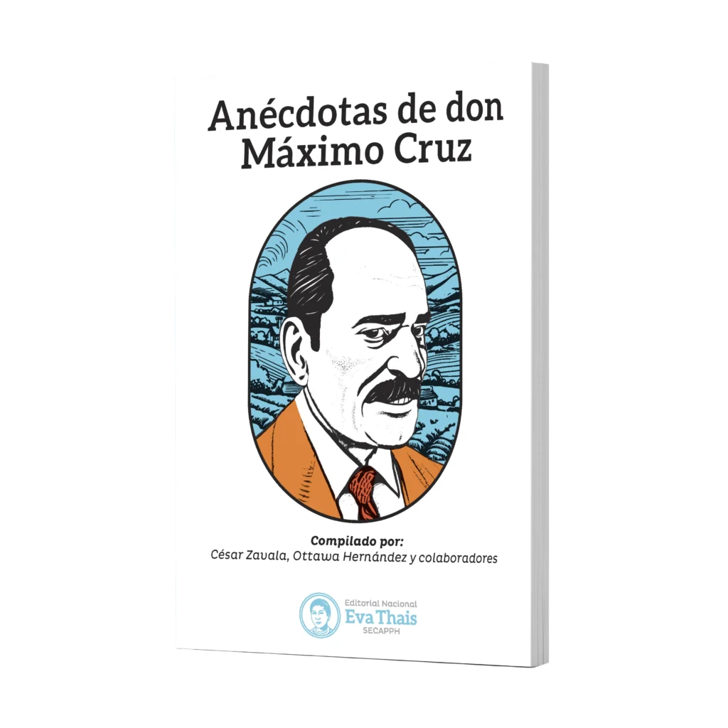 Anécdotas de don Máximo Cruz