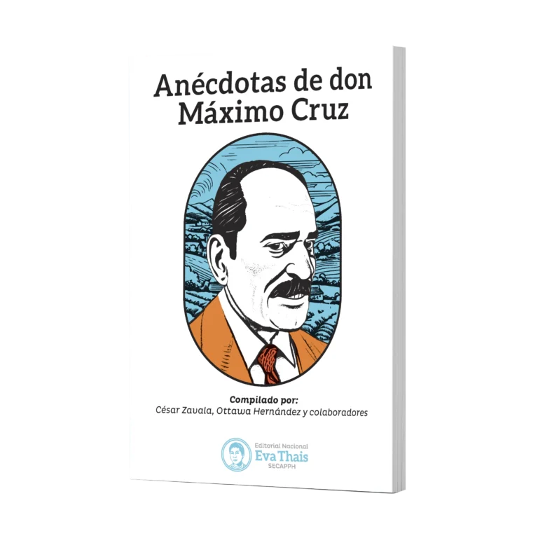 Anécdotas de don Máximo Cruz