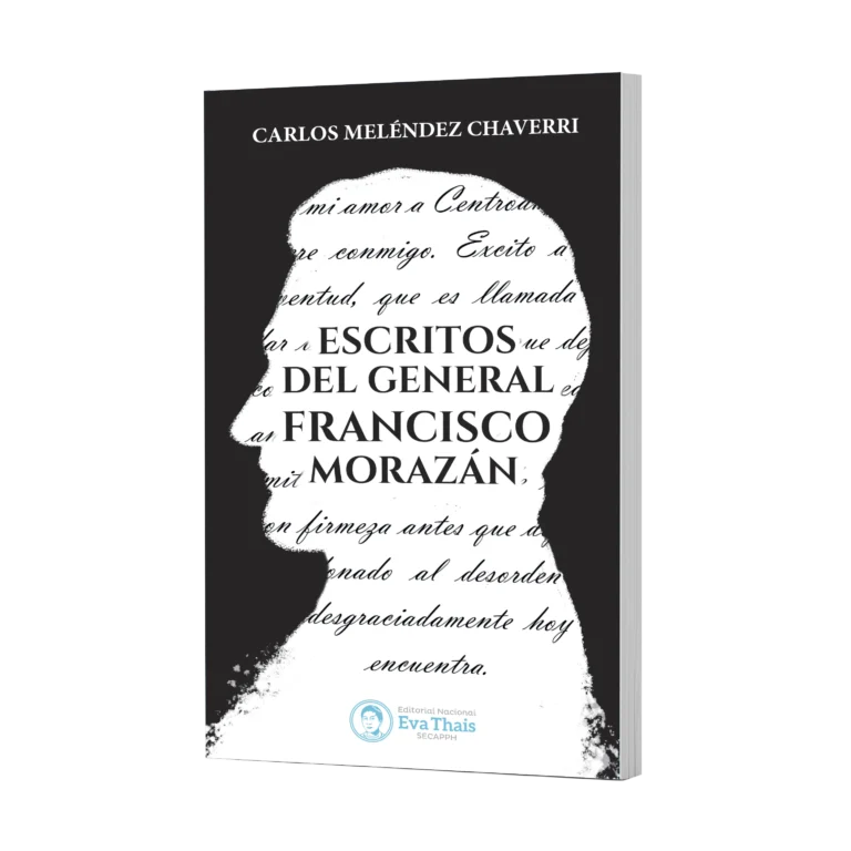 Escritos del General Francisco Morazán